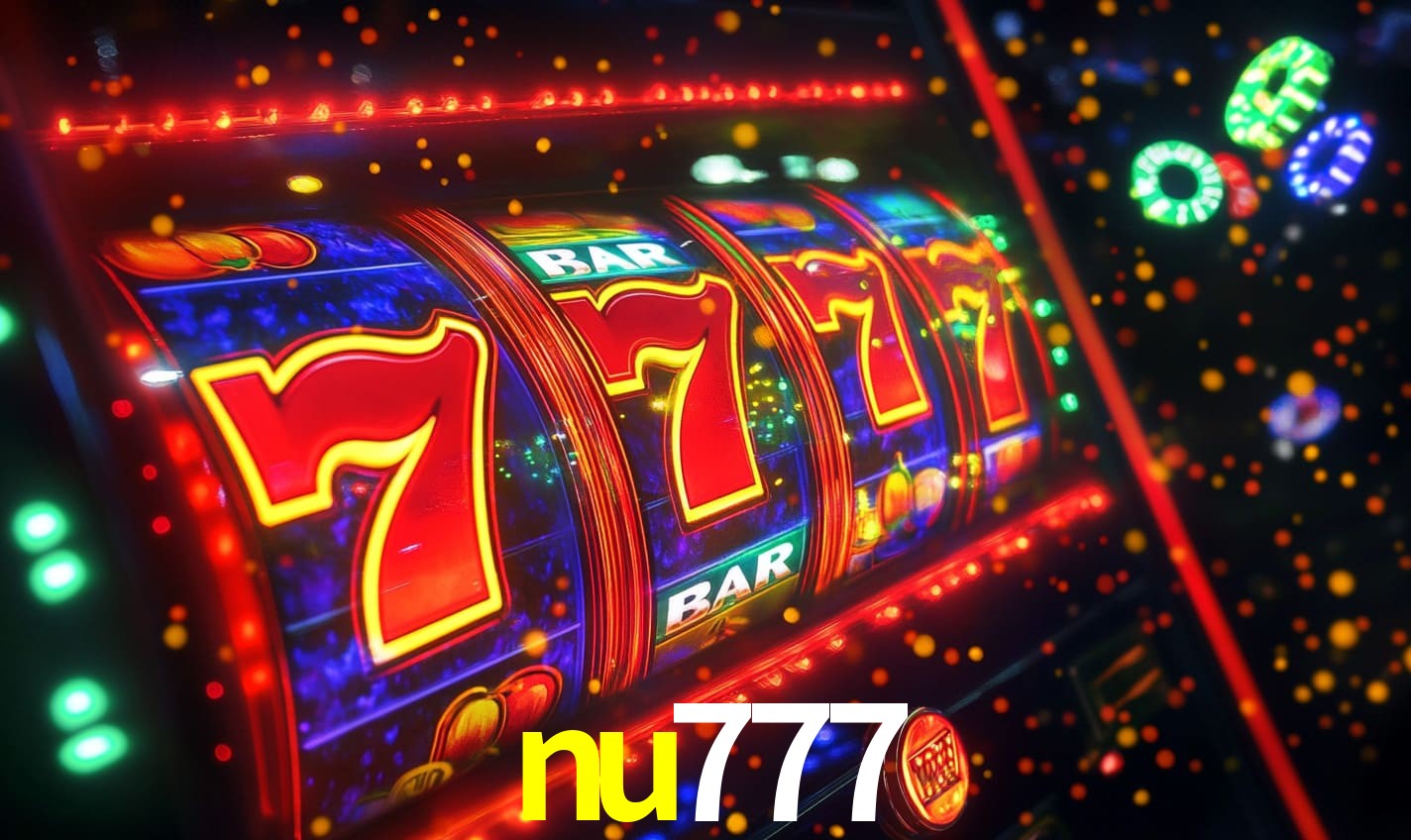 nu777: Seu Cassino Premiado com Pagamentos Rápidos